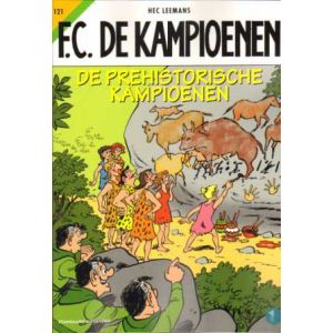 F.C. DE KAMPIOENEN: 121: DE PREHISTORISCHE KAMPIOENEN