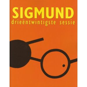 SIGMUND: 23: SESSIE
