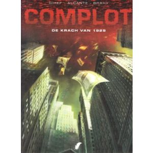 COMPLOT: 02: KRACHT VAN 1929