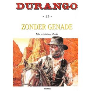 DURANGO: 13: ZONDER GENADE