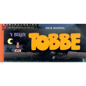 NEDERLANDSE STRIPPARELS: 'T BLIJFT TOBBE