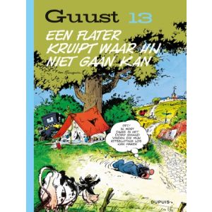 GUUST FLATER: 13: EEN FLATER KRUIPT WAAR HIJ NIET KAN