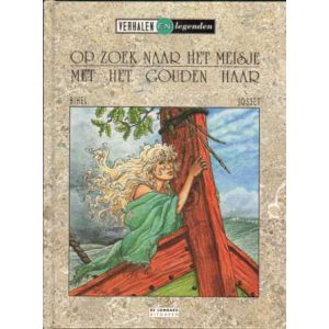 VERHALEN EN LEGENDEN: 37: OP ZOEK NAAR HET MEISJE (1991 HC)