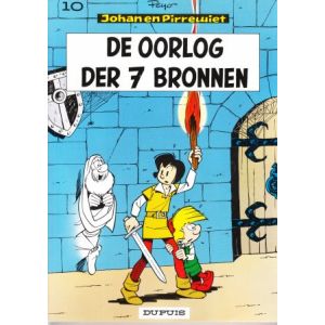 JOHAN EN PIRREWIET: 10: DE OORLOG DER 7 BRONNEN