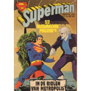 SUPERMAN CLASSICS: 108: IN DE RIOLEN VAN METROPOLIS