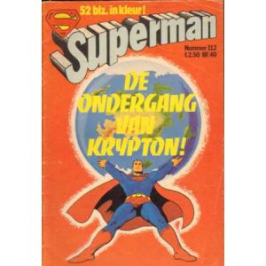 SUPERMAN CLASSICS: 112: DE ONDERGANG VAN KRYPTON!