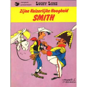LUCKY LUKE: 14: ZIJNE KEIZERLIJKE HOOGHEID SMITH (1977)