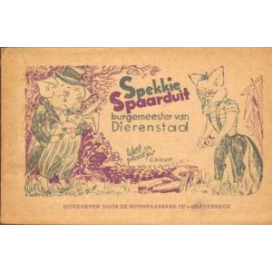 SPEKKIE SPAARDUIT: 01: BURGEMEESTER VAN DIERENSTAD (1951)