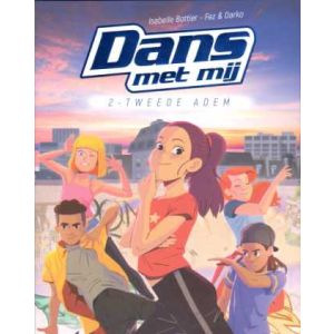 DANS MET MIJ: 02: TWEEDE ADEM