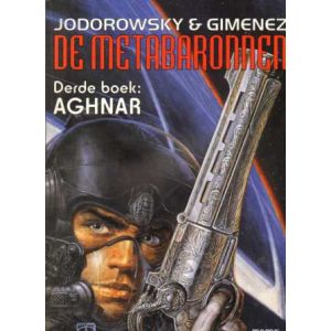 METABARONNEN: 03: AGHNAR