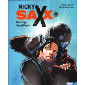 NICKY SAXX: 01: BEDROG/VERGIFFENIS