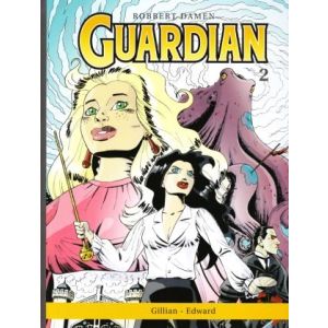 GUARDIAN: 02: GILLIAN - EDWARD
