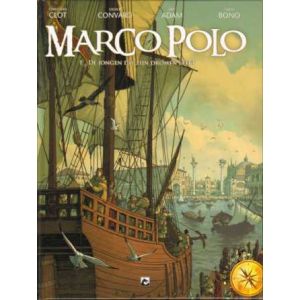 MARCO POLO: 01: DE JONGEN DIE ZIJN DROMEN LEEFT (HC)