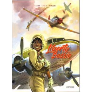 LIBERTY BESSIE: 01: EEN PILOOT UIT ALABAMA