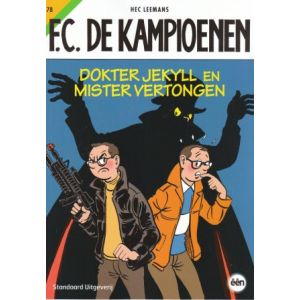 FC DE KAMPIOENEN: 78: DOKTER JEKYLL EN MISTER VERTONGEN
