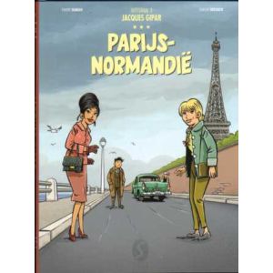 JACQUES GIPAR, INTEGRAAL: 03: PARIJS NORMANDIE (HC STOFOMSLAG)