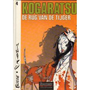 KOGARATSU: 04: DE RUG VAN DE TIJGER (HC)