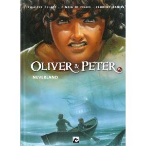OLIVER & PETER: 02: NEVERLAND (HC)
