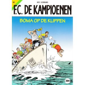FC DE KAMPIOENEN: 82: BOMA OP DE KLIPPEN