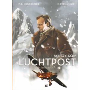 LUCHTPOST: 03: SAINT-EXUPERY: DE METGEZEL VAN DE WIND