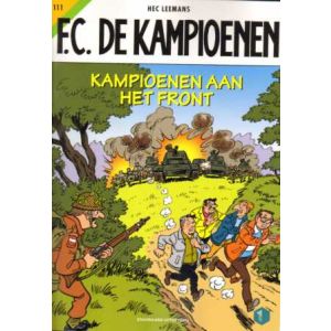 F.C. DE KAMPIOENEN; 111; KAMPIOENEN AAN HET FRONT 