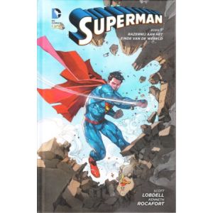 SUPERMAN: 03: RAZERNIJ AAN HET EINDE VAN DE WERELD (HC)