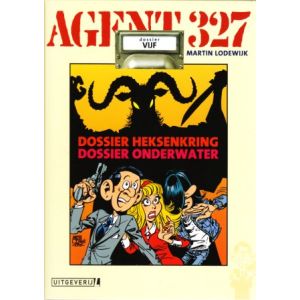 AGENT 327: 05: DOSSIER VIJF, HEKSENKRING (HC)