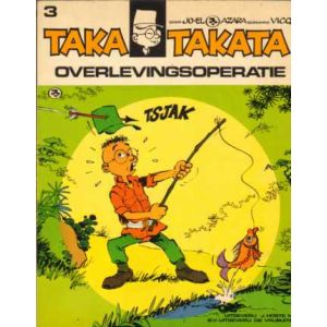 TAKA TAKATA: 03: OVERLEVINGSOPERATIE (1974)