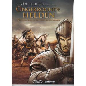 LORANT DEUTSCH: 01: ONGEKROONDE HELDEN