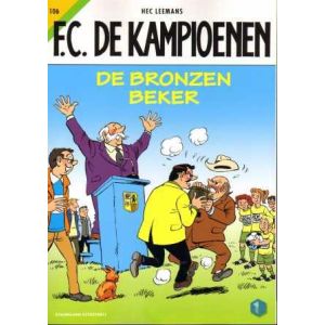 F.C. DE KAMPIOENEN: 106: DE BRONZEN BEKER