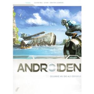 ANDROIDEN: 02: GELUKKIG HIJ DIE ALS ODYSSEUS