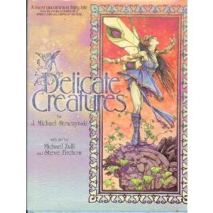 DELICATE CREATURES: (HC 2001)