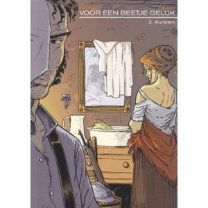 VOOR EEN BEETJE GELUK: 02: AURELIEN