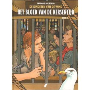 KINDEREN VAN DE WIND: 08: BLOED VAN DE KERSENTIJD BOEK 2 (HC)