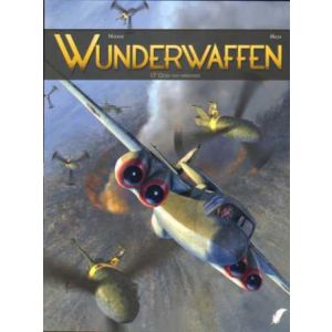 WUNDERWAFFEN: 17: OORD VAN WREEDHEID