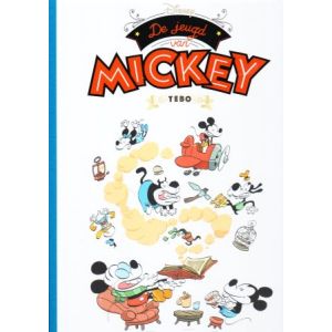 MICKEY MOUSE DOOR: 02: DE JEUGD VAN MICKEY (HC) DOOR TEBO