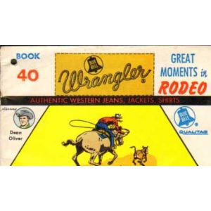 GREAT MOMENTS IN RODEO: WRANGLER RECLAME 1962 NR 40: CALF ROPING