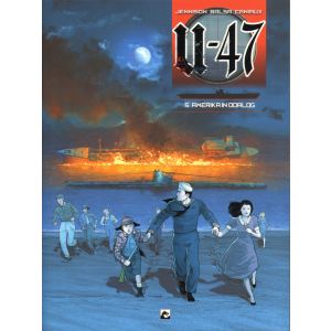 U-47: 06: AMERIKA IN OORLOG