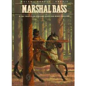 MARSHAL BASS: 08: DE DOOD VAN MINDY MAGUIRE (HC)