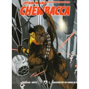 STAR WARS: CHEWBACCA: 02: TUSSENSTOP OP ANDELM-IV