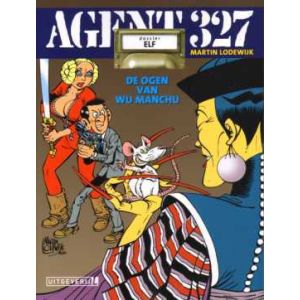 AGENT 327: 11: DE OGEN VAN WU MANCHU (MET DOSSIER)