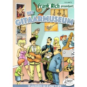 FRANK RICH PRESENTEERT: GITAARMUSEUM (HC)