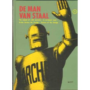 ARCHIE DE MAN VAN STAAL: INTEGRAAL: 05