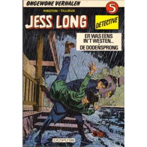 JESS LONG: 05: ER WAS EENS IN 'T WESTEN + DE DODENSPRONG