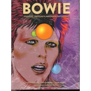 BOWIE: STARDUST, RAYGUNS EN MOONAGE DAYDREAMS (HC)