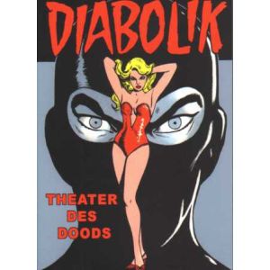 DIABOLIK: THEATER DES DOODS