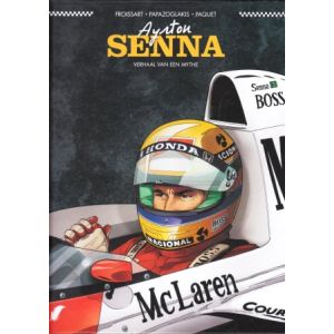 PLANKGAS COLLECTIE: 07: AYRTON SENNA VERHAAL VAN EEN MYTHE