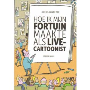 HOE IK MIJN FORTUIN MAAKTE ALS LIVE CARTOONIST