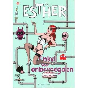 ESTHER VERKEST: 13: ENKEL VOOR ONBEVOEGDEN