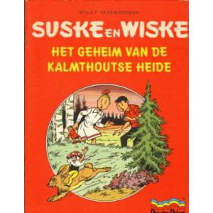 SUSKE EN WISKE: SP: HET GEHEIM VAN DE KALMHOUTSE HEIDE